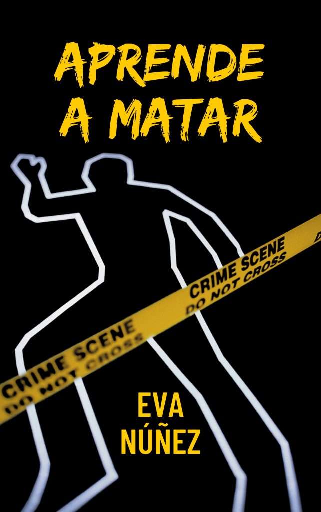 Aprende a matar novela